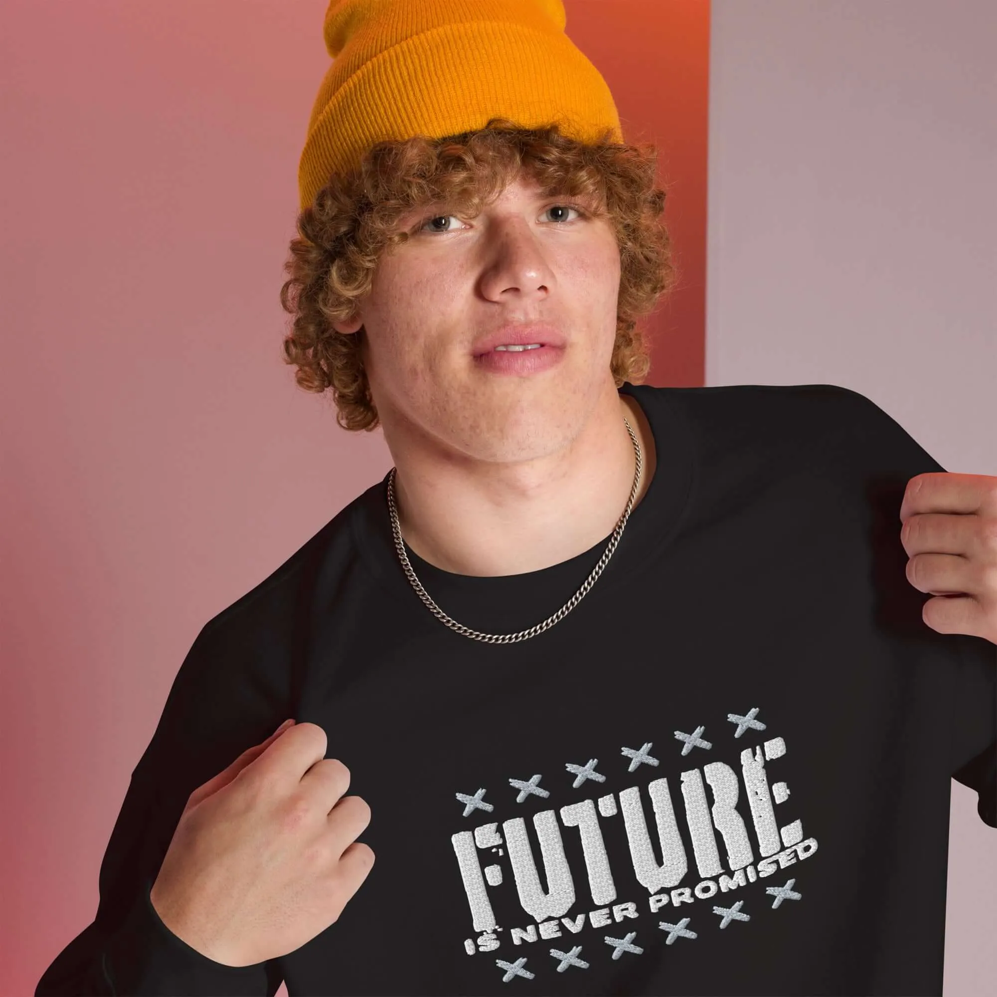 "Future is Never Promised" Embroidered Unisex Sweatshirt (Color options available)